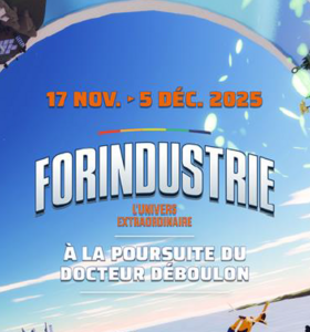 Forindustrie, L’Univers Extraordinaire